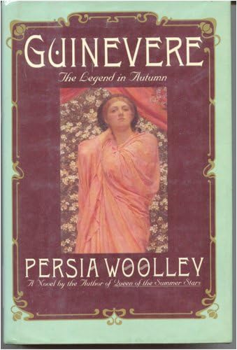 Guinevere: The Legend in Autumn Hardcover – September 1, 1991