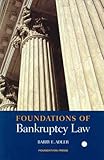 Foundations of Bankruptcy Law 2002, Adler, Barry E., 1587782014