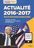 Actualité 2016-2017 - [ Concours et examens 2017 ]-Tous les évènements incontournables (Guide culture générale) (French Edition) by Sophie Mattern, Vuibert