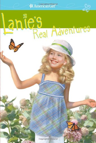 American Girl: Lanie's Real Adventures (Girl of the Year)