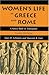 Women's Life in Greece and Rome: A Source Book in Translation