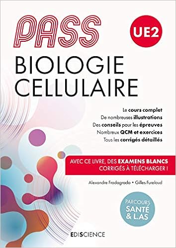 Amazon Fr Pass Ue2 Biologie Cellulaire Manuel Cours Entrainements Corriges Manuel Cours Entrainements Corriges Fradagrada Alexandre Furelaud Gilles Livres