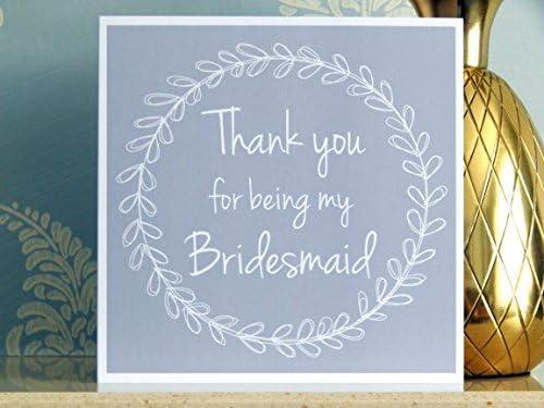 Thank You for Being My Bridesmaid Card - Grey - Wedding Bridesmaid Thankyou Cards