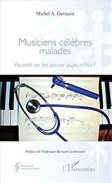 Musiciens célèbres malades