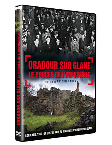 Oradour sur Glane : le procès de l'impossible