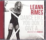 DANCE LIKE YOU DON'T GIVE A...GREATEST REMIXES     image