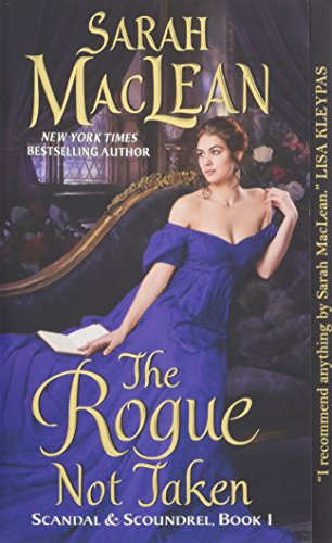 The Rogue Not Taken (Scandal & Scoundrel, #1)