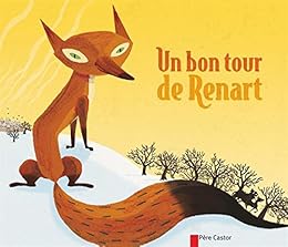 Un  bon tour de Renart