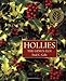 Hollies: The Genus Ilex by Fred C. Galle