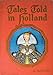 Tales Told in Holland by 