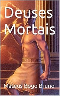 Livro Deuses Mortais