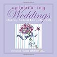 Celebrating Weddings: Share, Remember, Cherish