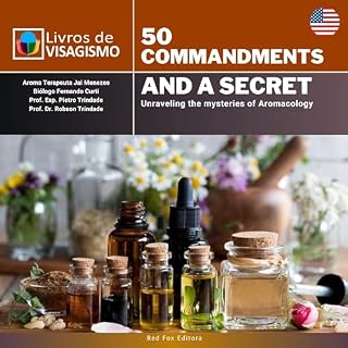 Livro 50 Commandments and a Secret: Unraveling the mysteries of Aromacology