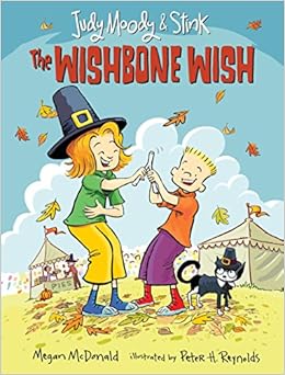 Judy Moody and Stink: The Wishbone Wish Judy Moody and Stink: The Wishbone Wish