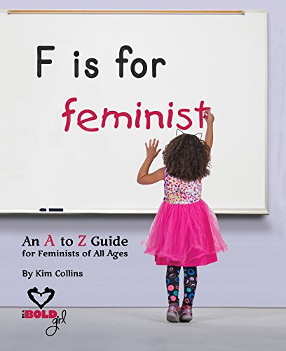 F is for Feminist