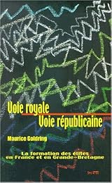 Voie royale, voie républicaine