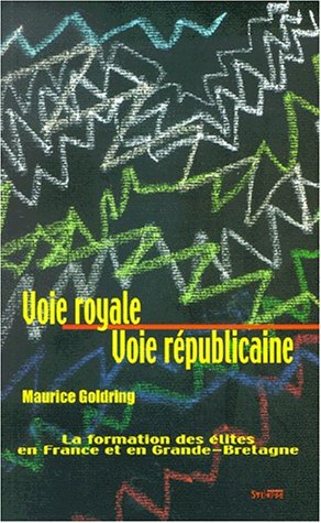 Voie royale, voie républicaine