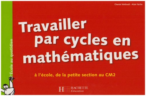 Travailler par cycles en mathématiques