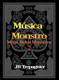 Livro Música Monstro (Meus Belos Monstros 2)