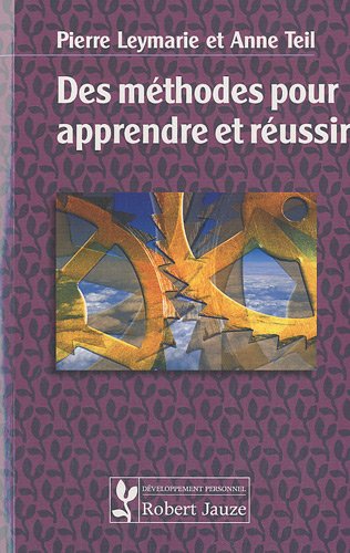 Des  méthodes pour apprendre et réussir