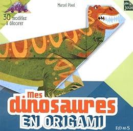 Mes dinosaures en origami
