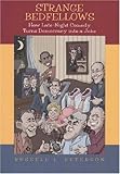 Strange Bedfellows: How Late-Night Comedy Turns Democracy into a Joke, Russell L. Peterson, 0813542847