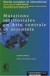 Mutations territoriales en Asie centrale et orientale