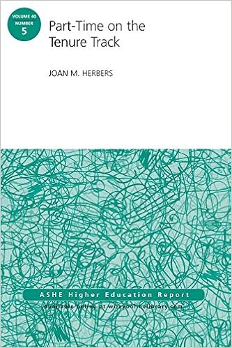 Part Time On The Tenure Track Aehe Volume 40 Number 5 J B Ashe Higher Education Report Series Aehe Herbers Joan M 9781118995761 Amazon Com Books