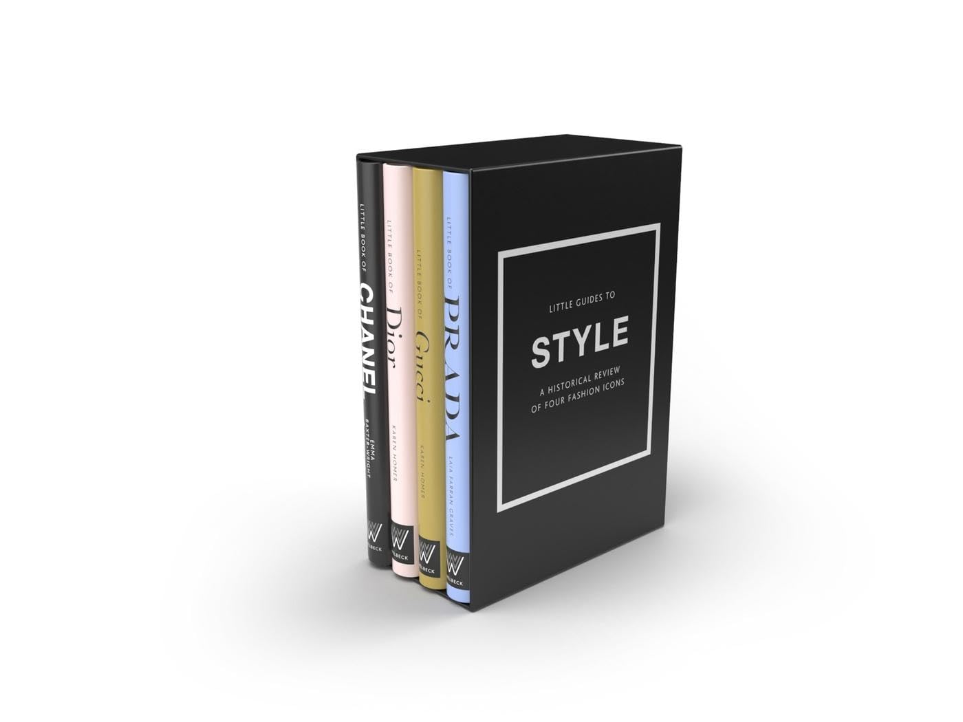 Little Guides to Style: The Story of Four Iconic Fashion Houses (Little Books of Fashion, 17) Little Guides to Style: The Story of Four Iconic Fashion Houses (Little Books of Fashion, 17) Hardcover