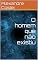 Livro O homem que não existiu