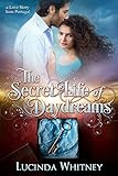 The Secret Life of Daydreams (a Love Story from Portugal)