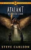 Atalànt: Beginning's End (Future Perfect Book 3) by Steve Carlson