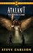 Atalànt: Beginning's End (Future Perfect Book 3) by Steve Carlson