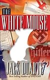 The White Mouse (World War II Series Book 5)