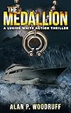 The Medallion (Lucius White Novels Book 2)