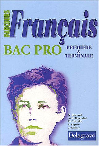 Français bac pro, première et terminale