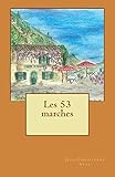 Les 53 Marches (French Edition) by 
