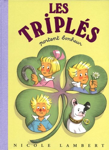 Les  triplés portent bonheur