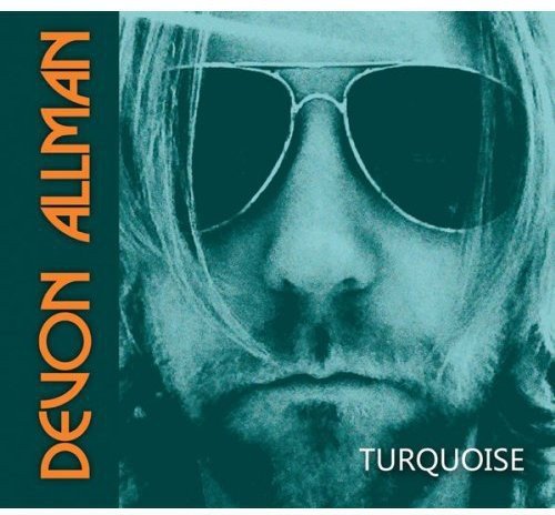 Devon Allman - Turquoise - Zortam Music