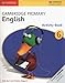 Cambridge Primary English Activity Book 6