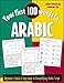 Your First 100 Words in Arabic : Beginner's Quick & Easy Guide to Demystifying Non-Roman Scripts