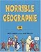Horrible géographie by 