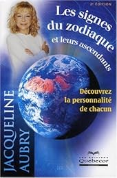 Les  signes du zodiaque et leurs ascendants