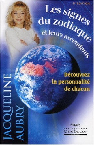 Les  signes du zodiaque et leurs ascendants