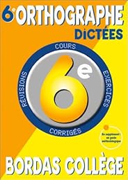 Orthographe, dictées, 6e