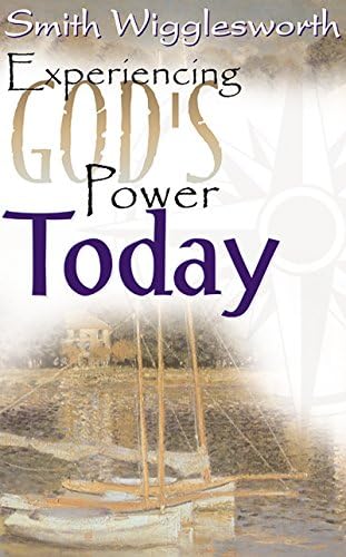 Experiencing God's Power Today Paperback – June 15, 2000