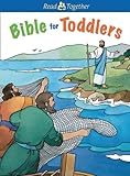 Bible for Toddlers (Read Together) by Laura Derico