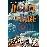 Justice for Hire: A Private Investigator Crime Novel (A Jake &amp; Annie Lincoln Thriller Book 3)