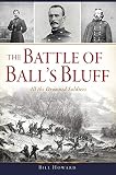 The Battle of Ball's Bluff: All the Drowned Soldiers (Civil War Series) by Bill Howard