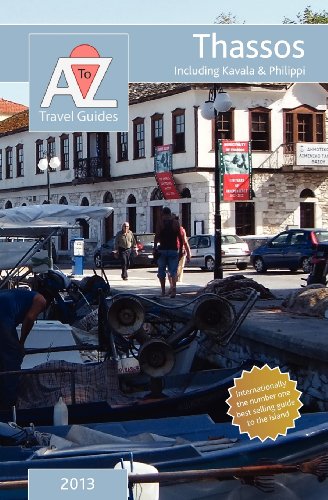 A to Z Guide to Thassos 2013, including Kavala and Philippi by Tony Oswin